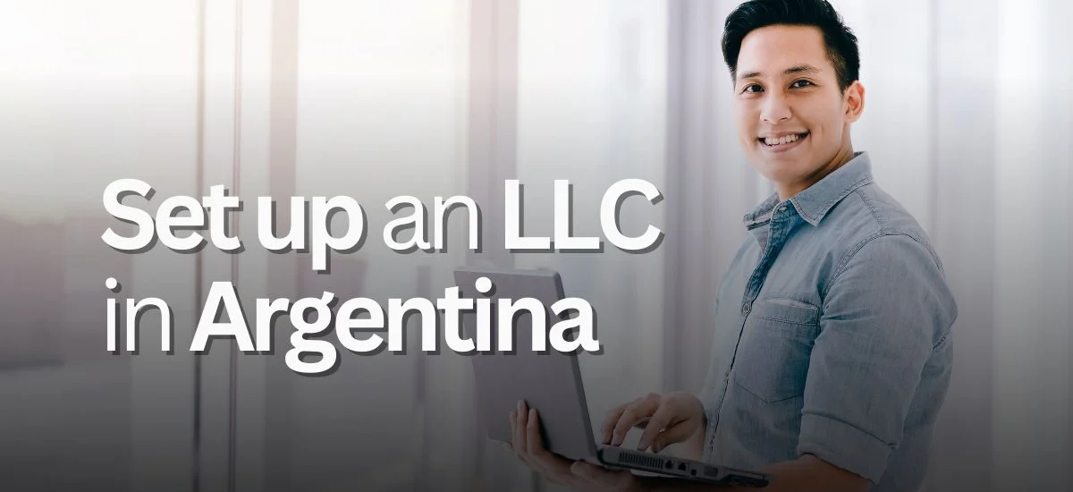 Set up a Limited Liability Company in Argentina